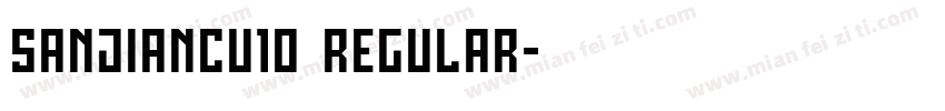 sanjianCU10 Regular字体转换